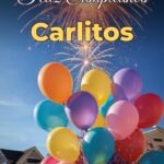 feliz cumpleaños carlitos
