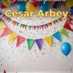 feliz cumpleaños cesar arbey