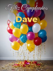 Feliz cumpleaños dave