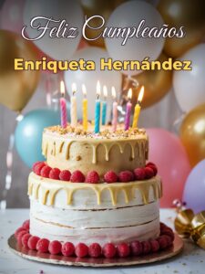 Feliz cumpleaños enriqueta hernández