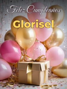 Feliz cumpleaños glorisel