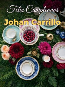 Feliz cumpleaños johan carrillo