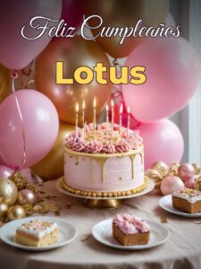 Feliz cumpleaños lotus