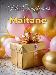 Feliz cumpleaños maitane