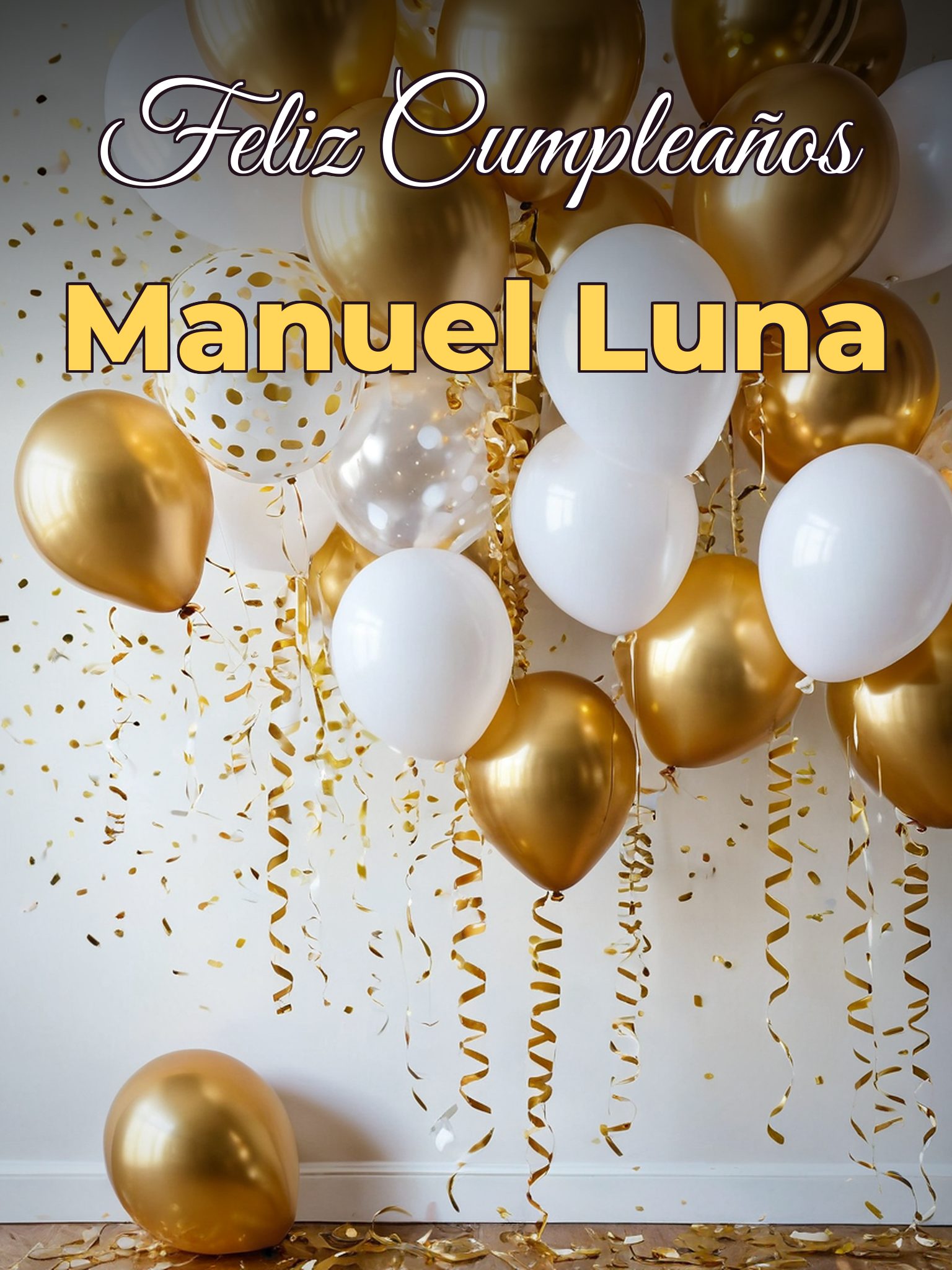 Feliz cumpleaños manuel luna