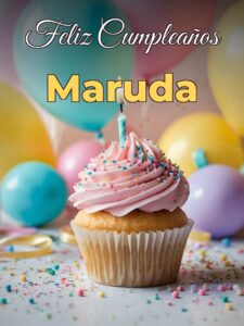 Feliz cumpleaños maruda
