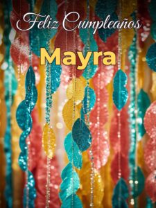 Feliz cumpleaños mayra