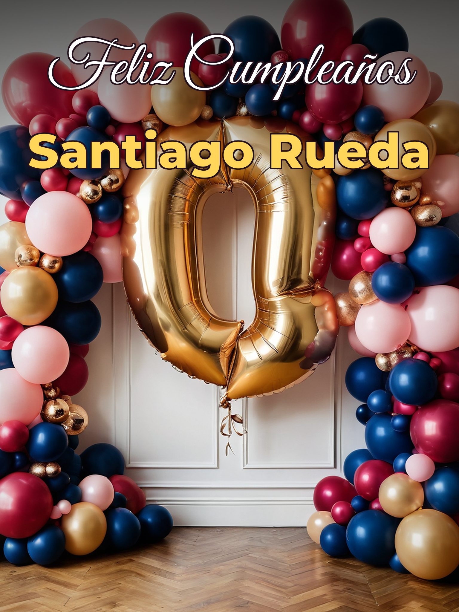 Feliz cumpleaños santiago rueda