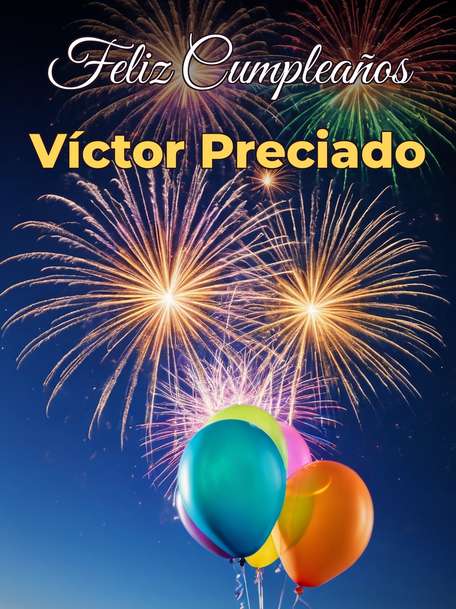 Feliz cumpleaños Víctor preciado