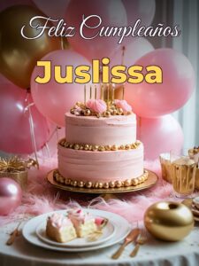 Feliz cumpleaños juslissa
