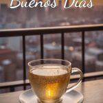 Buenos Días