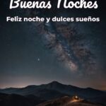buenas noches feliz noche y dulces sueños