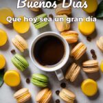 buenos días que hoy sea un gran día