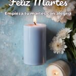 feliz martes empieza tu martes con alegría