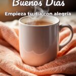 buenos días empieza tu día con alegría