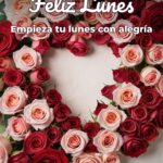 feliz lunes empieza tu lunes con alegría