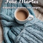 feliz martes empieza tu martes con alegría