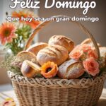 feliz domingo que hoy sea un gran domingo