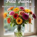 feliz jueves que tengas un jueves maravilloso