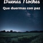 buenas noches que duermas con paz