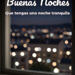 buenas noches que tengas una noche tranquila