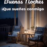 buenas noches que sueñes conmigo