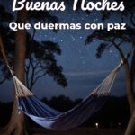 buenas noches que duermas con paz