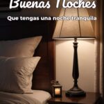 buenas noches que tengas una noche tranquila