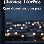 buenas noches que duermas con paz