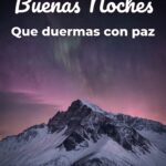 buenas noches que duermas con paz