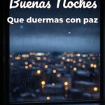 buenas noches que duermas con paz