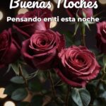 buenas noches pensando en ti esta noche