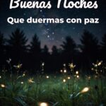 buenas noches que duermas con paz