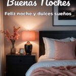 buenas noches feliz noche y dulces sueños