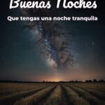 buenas noches que tengas una noche tranquila