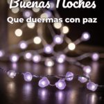 buenas noches que duermas con paz