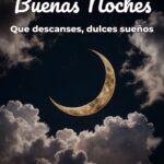 buenas noches que descanses, dulces sueños