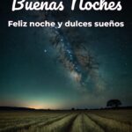 buenas noches feliz noche y dulces sueños