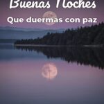buenas noches que duermas con paz