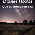 buenas noches que duermas con paz
