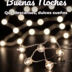 buenas noches que descanses, dulces sueños