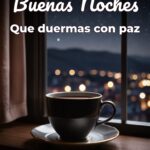 buenas noches que duermas con paz