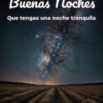 buenas noches que tengas una noche tranquila