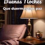 buenas noches que duermas con paz