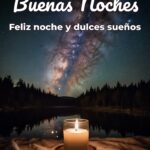 buenas noches feliz noche y dulces sueños