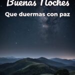 buenas noches que duermas con paz