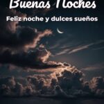 buenas noches feliz noche y dulces sueños