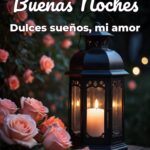 buenas noches dulces sueños, mi amor