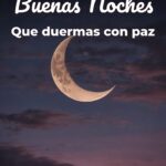buenas noches que duermas con paz