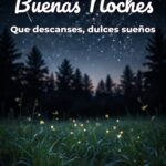 buenas noches que descanses, dulces sueños